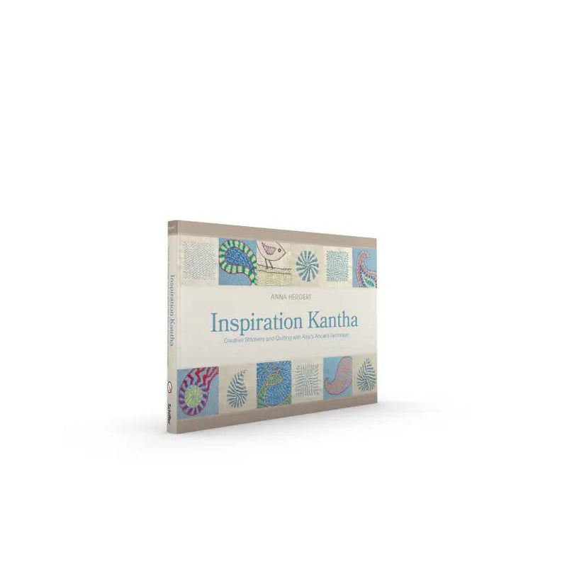 Inspiration Kantha: Creative Stitchery and Quilting with Asia's Ancient Technique By Anna Hergert