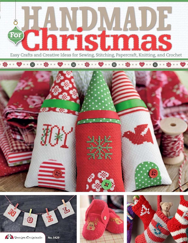 Handmade for Christmas: Easy Crafts and Creative Ideas for Sewing, Stitching, Papercraft, Knitting, and Crochet (Design Originals)