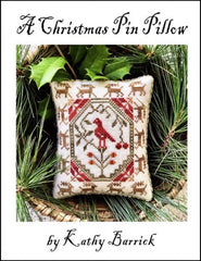 A Christmas Pin Pillow by Kathy Barrick Counted Cross Stitch Pattern