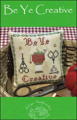 Be Ye Creative By Antique Needleworker Counted Cross Stitch Pattern