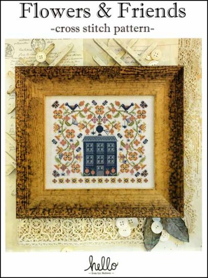 Flowers & Friends by Hello by Liz Mathews Counted Cross Stitch Pattern