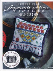 Fragments In Time 2020 Part 5-PROSPERITY By Summer House Stitche Workes Counted Cross Stitch Pattern