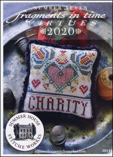 Fragments In Time 2020 Part 7-CHARITY By Summer House Stitche Workes Counted Cross Stitch Pattern