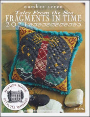 Tales From The Sea #7 -Fragments in Time 2021 Part 7  By Summer House Stitche Workes Counted Cross Stitch Pattern