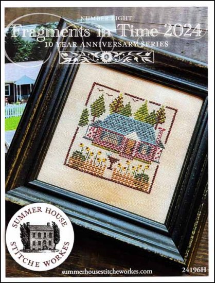 Fragments in Time 2024 Part 8  By Summer House Stitche Workes Counted Cross Stitch Pattern