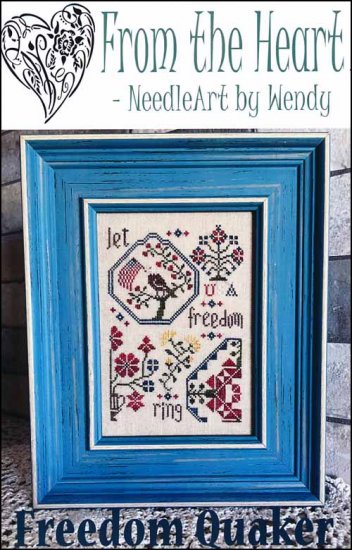 Freedom Quaker by From The Heart NeedleArt by Wendy Counted Cross Stitch Pattern