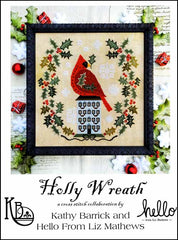 Holly Wreath by Hello by Liz Mathews and Kathy Barrick Counted Cross Stitch Pattern