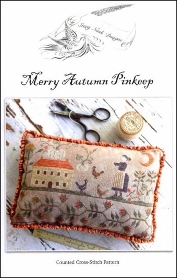 Merry Autumn Pinkeep By Stacy Nash Primitives Counted Cross Stitch Pattern