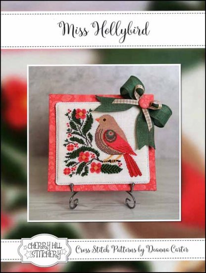 Miss Hollybird by Cherry Hill Stitchery Counted Cross Stitch Pattern