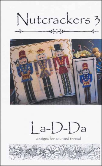 NUTCRACKER 3 By La-D-Da Counted Cross Stitch Pattern