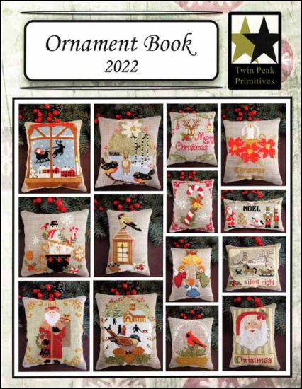 Ornament Book 2022 by Twin Peak Primitives Counted Cross Stitch Pattern