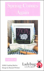 Spring Comes Again - by Ladybug Stitches Counted Cross Stitch Pattern